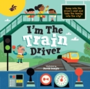 Image for I&#39;m the Train Driver