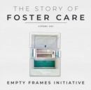 Image for The Story of Foster Care