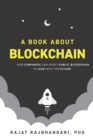 Image for Book About Blockchain: How Companies Can Adopt Public Blockchain to Leap into the Future