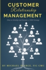 Image for Customer Relationship Management: How To Develop and Execute a CRM Strategy