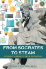 Image for From Socrates to steam  : student agency fuels potential