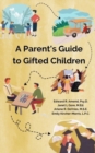 Image for A Parent&#39;s Guide to Gifted Children