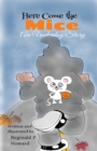 Image for Here Come the Mice : An Underdog Story