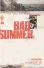 Image for Bad Summer Vol. 1