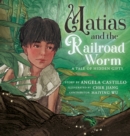 Image for Matias and the Railroad Worm