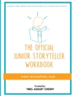 Image for The Official Junior Storyteller Workbook