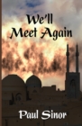 Image for We&#39;ll Meet Again