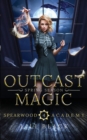 Image for Outcast Magic : Spring Season