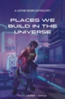 Image for Places We Build in the Universe