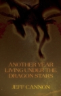 Image for Another Year of Living Under the Dragon Stars