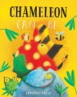 Image for Chameleon Can Be