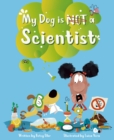 Image for My Dog is NOT a Scientist