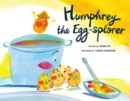 Image for Humphrey the Egg-Splorer