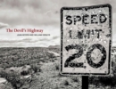 Image for The devil&#39;s highway  : on the road in the American West