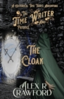 Image for The Time Writer and The Cloak : A Historical Time Travel Adventure