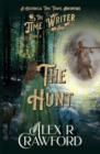 Image for The Time Writer and The Hunt : A Historical Time Travel Adventure