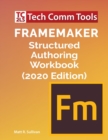 Image for FrameMaker Structured Authoring Workbook (2020 Edition)