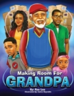 Image for Making Room for Grandpa