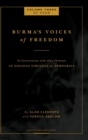 Image for Burma&#39;s Voices of Freedom in Conversation with Alan Clements, Volume 3 of 4 : An Ongoing Struggle for Democracy - Updated