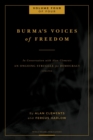 Image for Burma&#39;s Voices of Freedom in Conversation with Alan Clements, Volume 4 of 4 : An Ongoing Struggle for Democracy - Updated