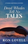 Image for Dead Whales Tell No Tales