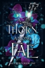 Image for A Thorn among Fae