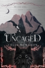 Image for Uncaged