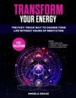 Image for Transform Your Energy