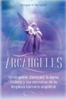 Image for Arcangeles : Zadquiel, la llama violeta y los secretos de la limpieza karmica angelical