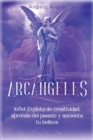 Image for Arcangeles : Jophiel, Explota de creatividad, aprende del pasado y aumenta tu belleza