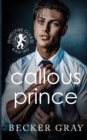 Image for Callous Prince