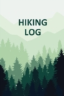 Image for Hiking Log Book : Tracker and Log Record Book For Hikers, Backpacking Diary, Write-In Notebook Prompts For Trail Conditions, Details, Location, Weather, Checklist For Gear, Food, Water, Hiker Gift, Tr