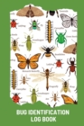 Image for Bug Identification Log Book For Kids