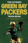 Image for The Ultimate Green Bay Packers Trivia Book