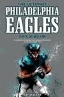 Image for The Ultimate Philadelphia Eagles Trivia Book : A Collection of Amazing Trivia Quizzes and Fun Facts for Die-Hard Eagles Fans!
