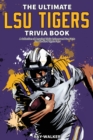 Image for The Ultimate LSU Tigers Trivia Book