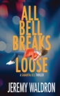 Image for All Bell Breaks Loose