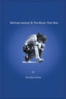 Image for Michael Jackson &amp; The Music That Was