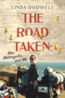Image for The Road Taken : Men, Motorcycles, and Me