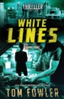 Image for White Lines : A John Tyler Thriller