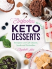 Image for Einfaches Bundle Keto Desserts : Zwei Jahre Low Carb Desserts, Snacks und Fettbomben