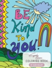Image for Be Kind To You Soul Care Coloring Book