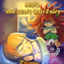 Image for Mary the scary hair fairy