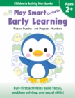 Image for Play Smart On the Go Early Learning Ages 2+ : Picture Puzzles, Art Projects, Numbers