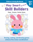 Image for Play Smart On the Go Skill Builders 3+ : Mazes, Drawing, Number Games