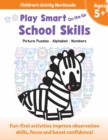 Image for Play Smart On the Go School Skills 5+ : Picture Puzzles, Alphabet, Numbers