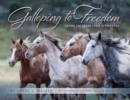 Image for Galloping to Freedom : Saving the Adobe Town Appaloosas