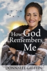 Image for How God Remembers Me