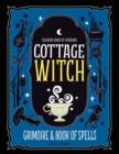 Image for Coloring Book of Shadows : Cottage Witch Grimoire &amp; Book of Spells