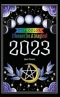 Image for Planner for a Magical 2023 : Full Color